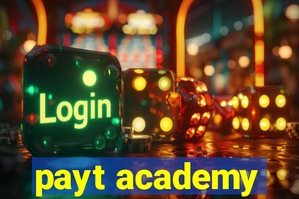 payt academy